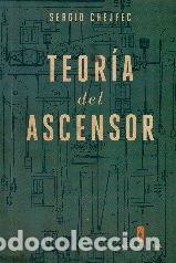 books: TEORIA DEL ASCENSOR - CHEJFEC, SERGIO