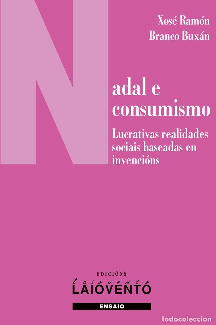 books: NADAL E CONSUMISMO - BRANCO BUXAN, XOSE RAMON