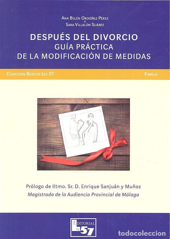 Libros: DESPUES DEL DIVORCIO GUIA PRACTICA DE LA MODIFICACION DE ME - ORDO&Ntilde;EZ PEREZ, ANA BELEN