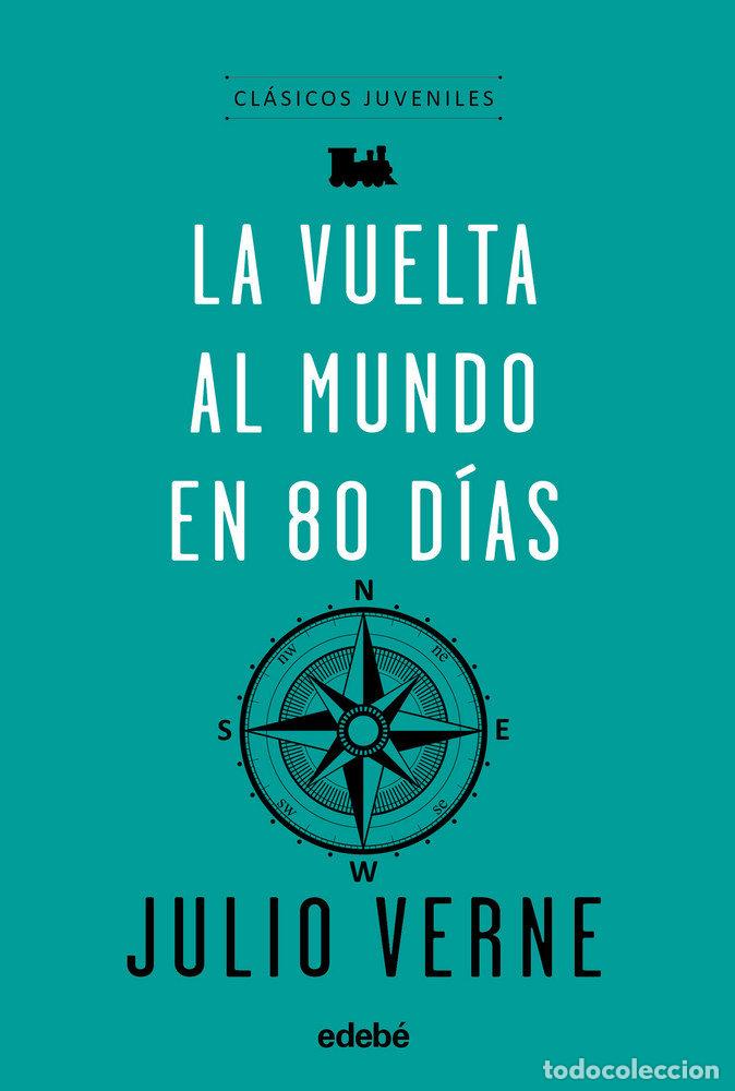 Libros: VUELTA AL MUNDO EN 80 DIAS,LA - VERNE, JULIO