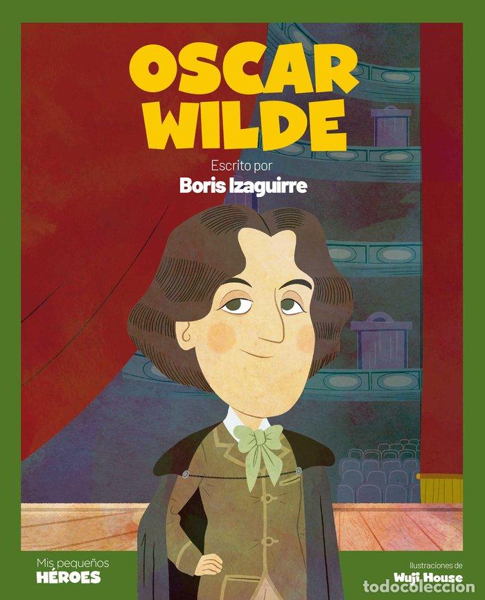 Libros: OSCAR WILDE - IZAGUIRRE, BORIS