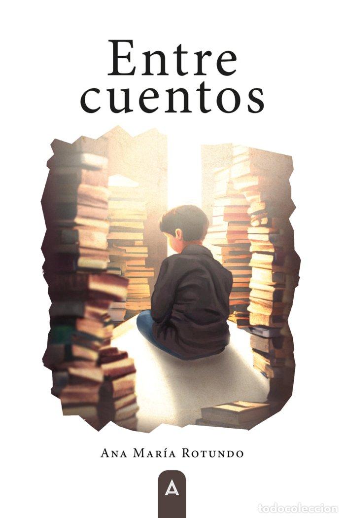 Livros: ENTRE CUENTOS - ROTUNDO PEREZ, ANA MARIA