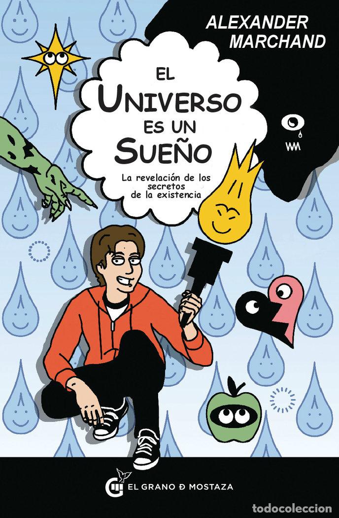 Libri: UNIVERSO ES UN SUE&Ntilde;O,EL - MARCHAND, ALEXANDER