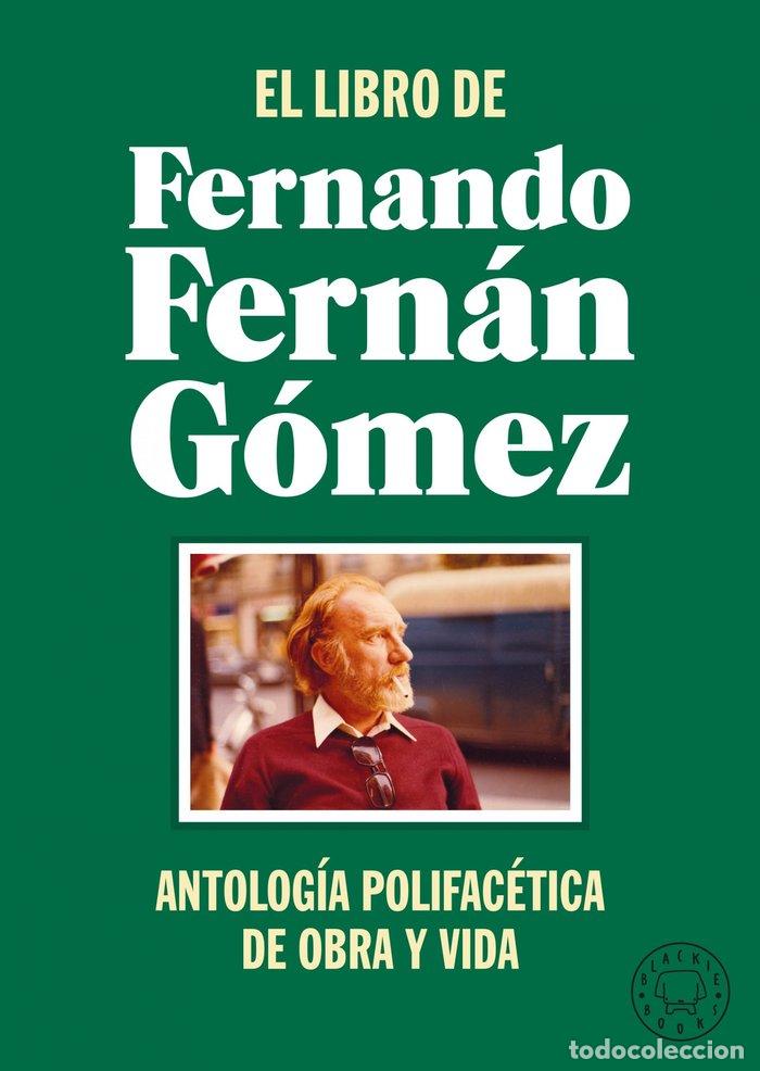 books: EL LIBRO DE FERNANDO FERNAN GOMEZ - FERNAN GOMEZ, FERNANDO