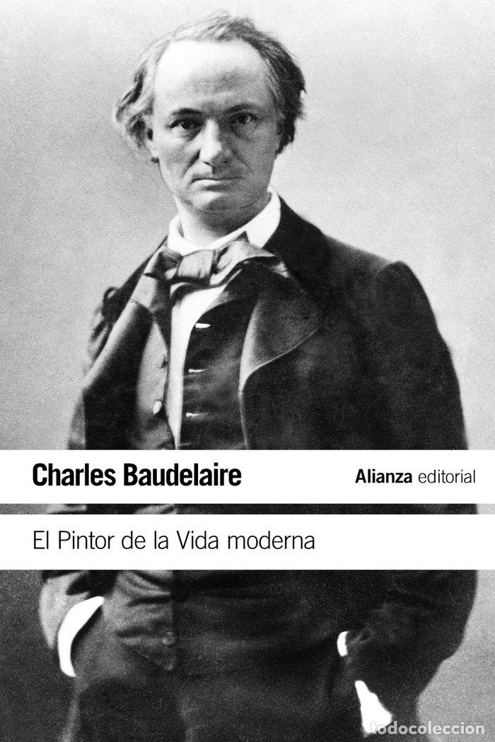 B&uuml;cher: EL PINTOR DE LA VIDA MODERNA - BAUDELAIRE, CHARLES