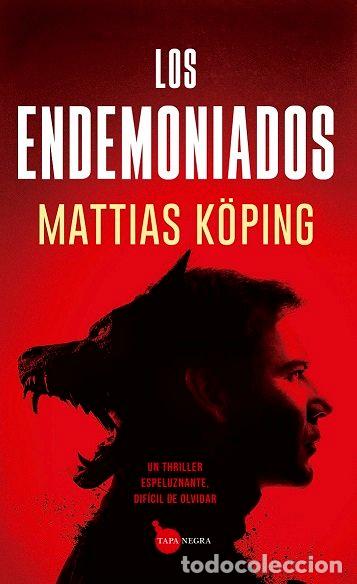 Libros: ENDEMONIADOS,LOS - K&Ouml;PING, MATTIAS