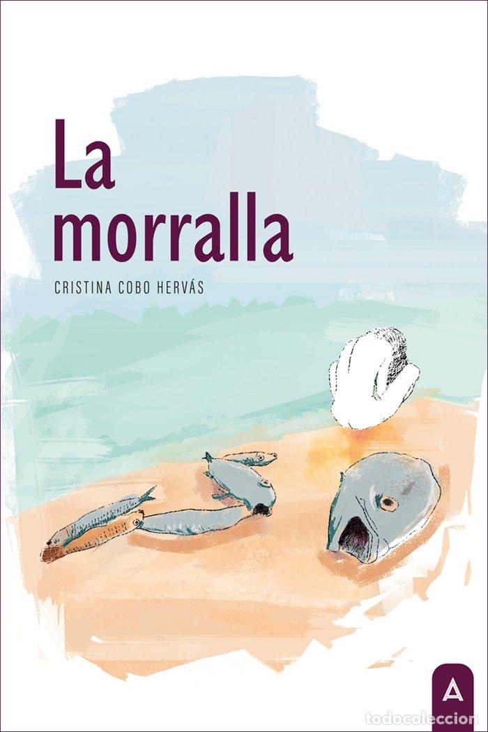 Libros: LA MORRALLA - COBO HERVAS, CRISTINA