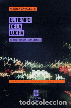 Libros: EL TIEMPO DE LA LUCHA - ANDREA CAVALLETTI