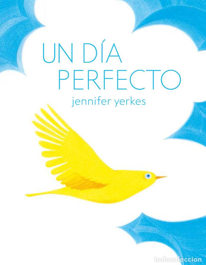 books: UN DIA PERFECTO - YERKES, JENNIFER