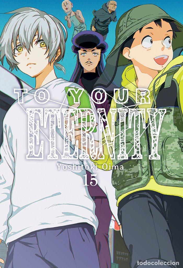 books: TO YOUR ETERNITY 15 - YOSHITOKI, OIMA