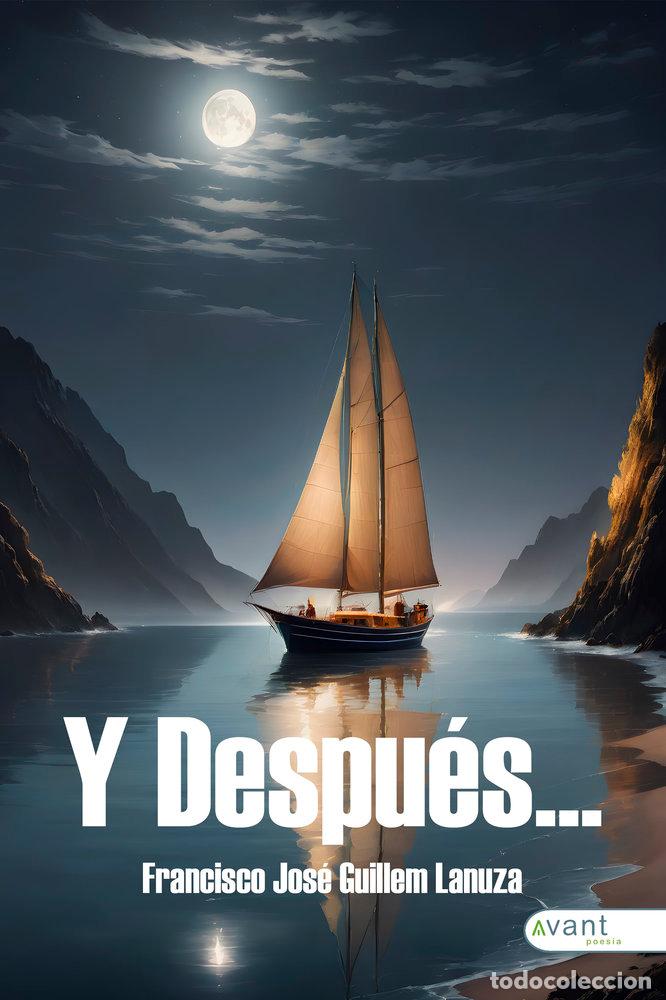 Livres: Y DESPUES - GUILLEM LANUZA, FRANCISCO JOSE