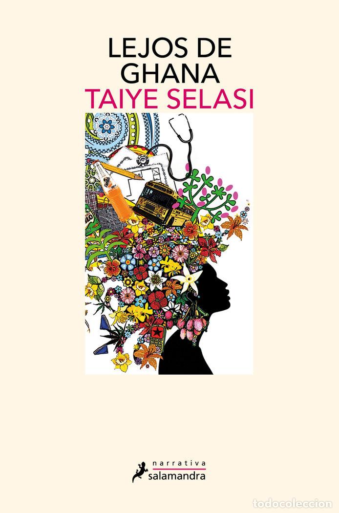 B&uuml;cher: LEJOS DE GHANA - SELASI, TAIYE