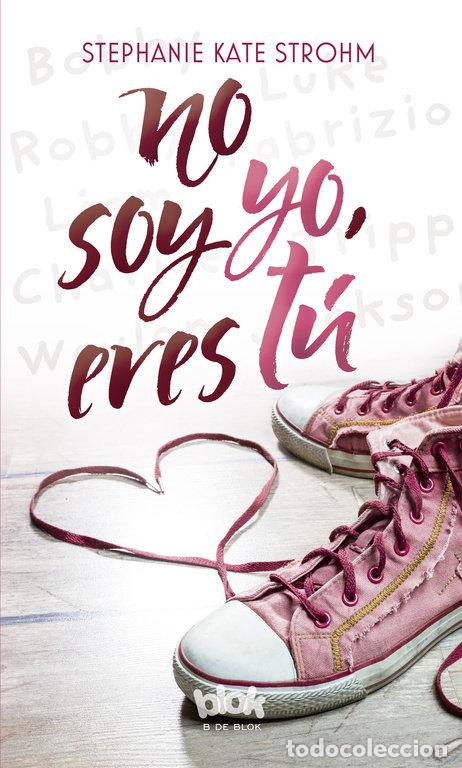 Livres: NO SOY YO ERES TU - STROHM, STEPHANIE KATE