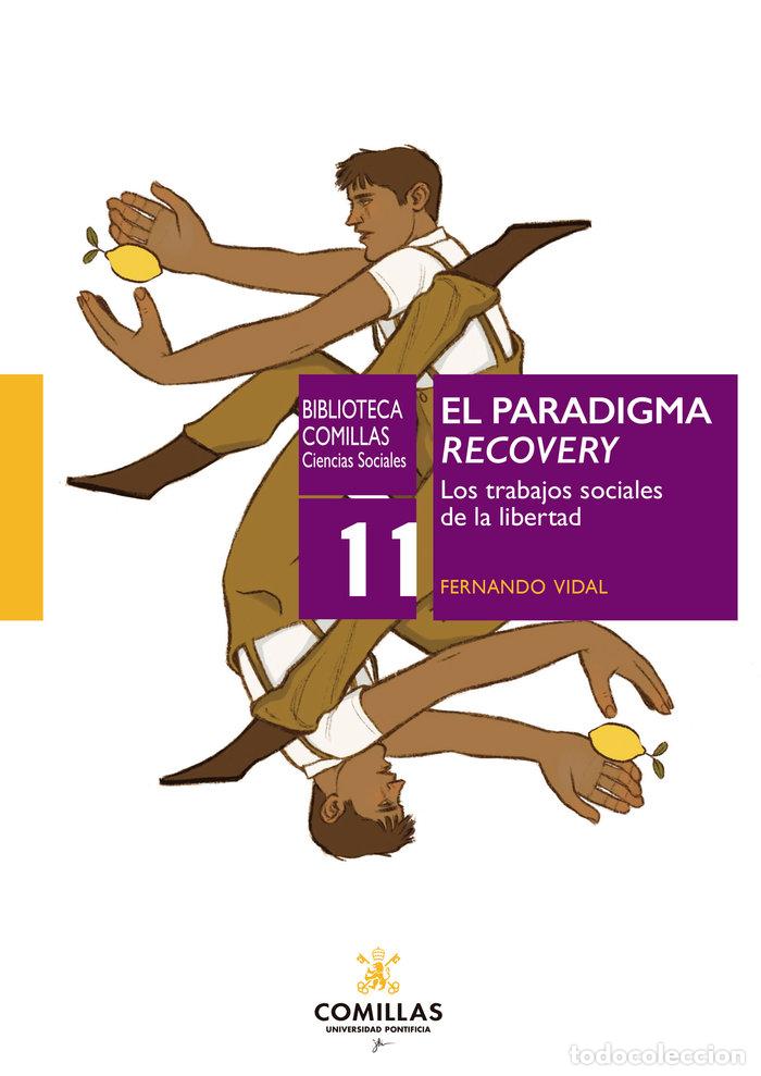 Livres: EL PARADIGMA RECOVERY - VIDAL, FERNANDO