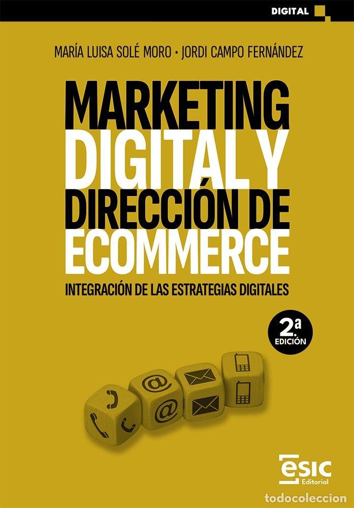 Livres: MARKETING DIGITAL Y DIRECCION DE ECOMMERCE - SOLE MORO, MARIA LUISA