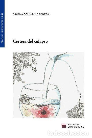 B&uuml;cher: CERTEZA DEL COLAPSO - COLLADO CABRERA, BIBIANA