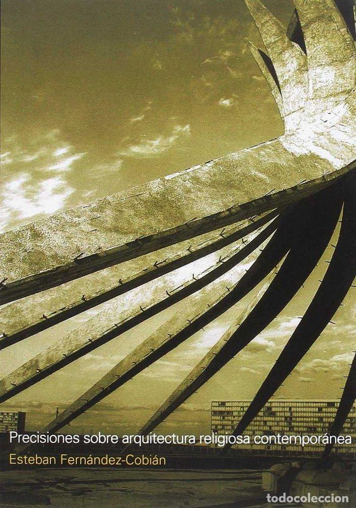 Libros: PRECISIONES SOBRE ARQUITECTURA RELIGIOSA CONTEMPORANEA - ESTEBAN FERNANDEZ-COBIAN