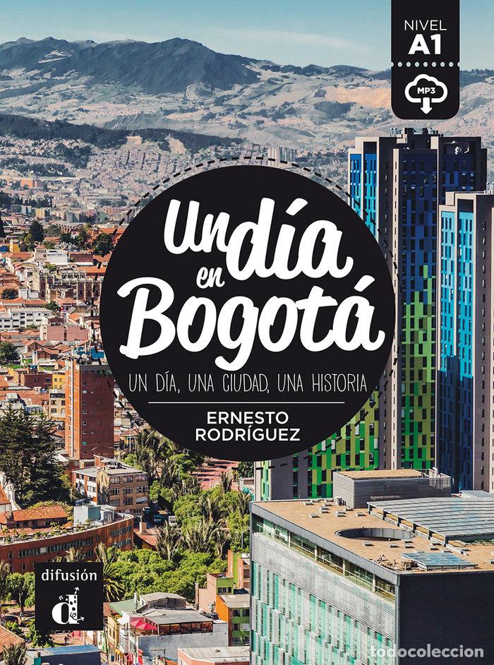 Libros: UN DIA EN BOGOTA A1 - AA.VV