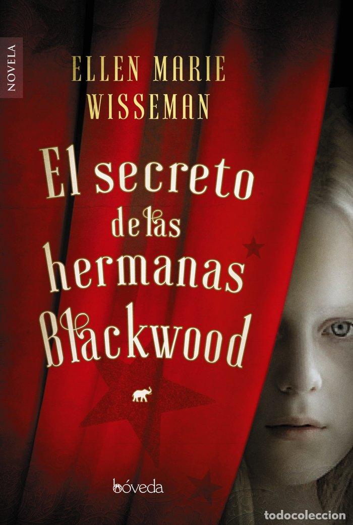 books: SECRETO DE LAS HERMANAS BLACKWOOD,EL - WISEMAN, ELLEN MARIE