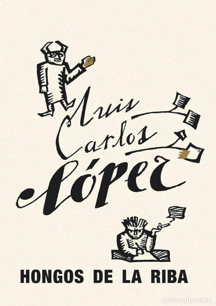books: HONGOS DE LA RIBA - LOPEZ, LUIS CARLOS