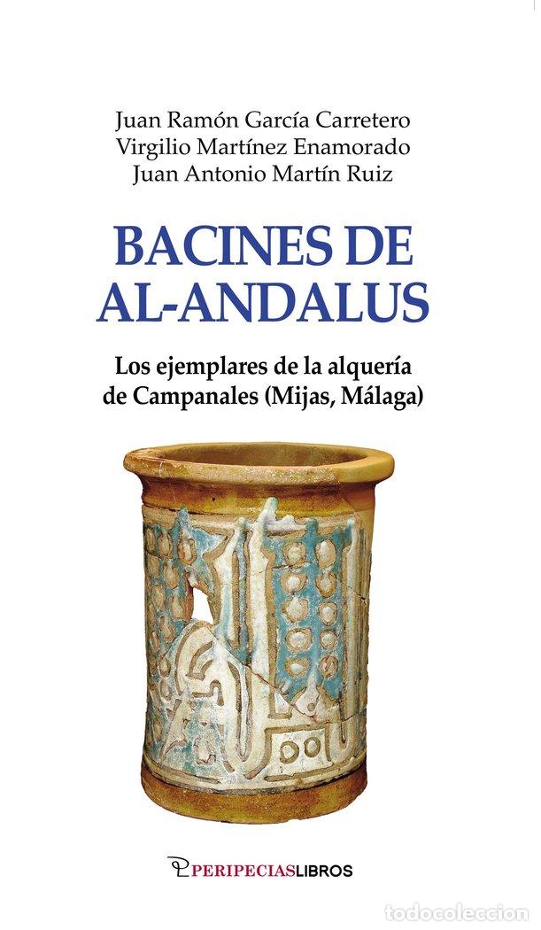 books: BACINES DE AL ANDALUS - GARCIA CARRETERO, JUAN RAMON