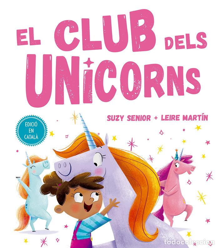 books: CLUB DELS UNICORNS,EL - SENIOR, SUZY