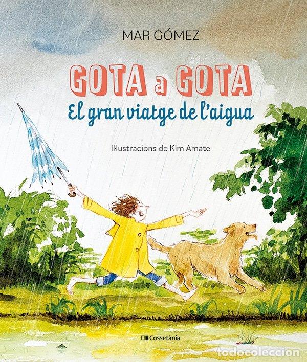 Libros: GOTA A GOTA - GOMEZ, MAR