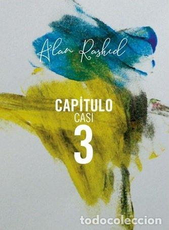 Libros: CAPITULO CASI 3 - RASHED, ALAN