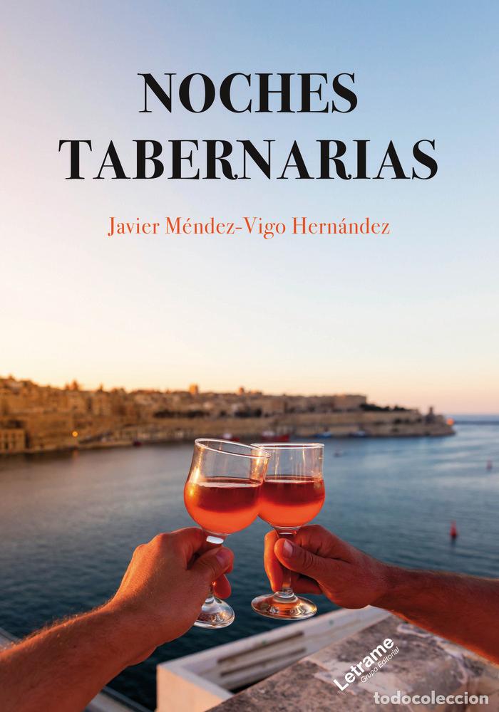 books: NOCHES TABERNARIAS - MENDEZ VIGO HERNANDEZ, JAVIER