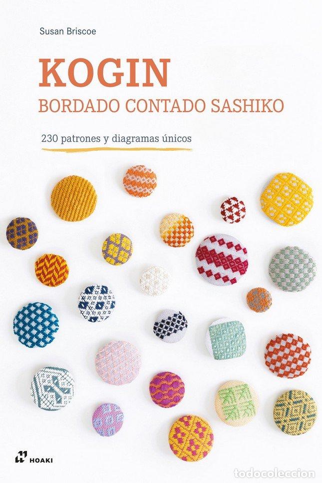 Livros: KOGIN BORDADO CONTADO SASHIKO 230 PATRONES Y DIAGRAMAS - BRISCOE, SUSAN