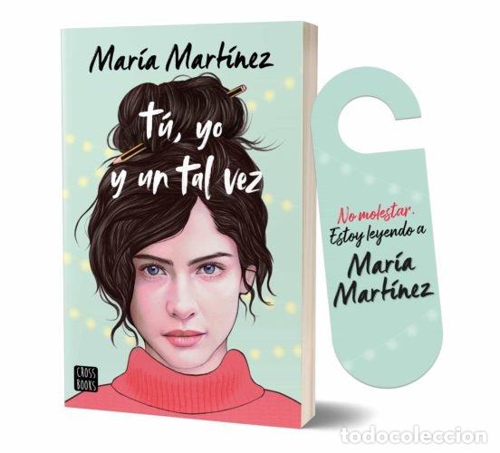 Libros: PACK TU YO Y UN TAL VEZ COLGADOR PUERTA - MARIA MARTINEZ