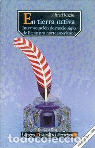 Libros: EN TIERRA NATIVA-KAZIN - KAZIN