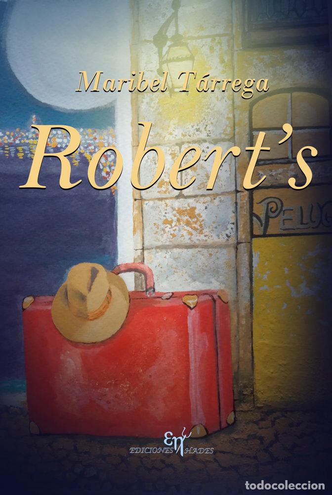 Libros: ROBERT'S - TARREGA TORIBIO, MARIBEL