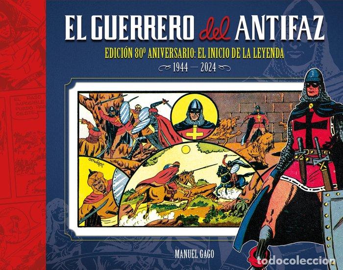 Libri: EL GUERRERO DEL ANTIFAZ EDICION 80&ordm; ANIVERSARIO - GAGO, MANUEL