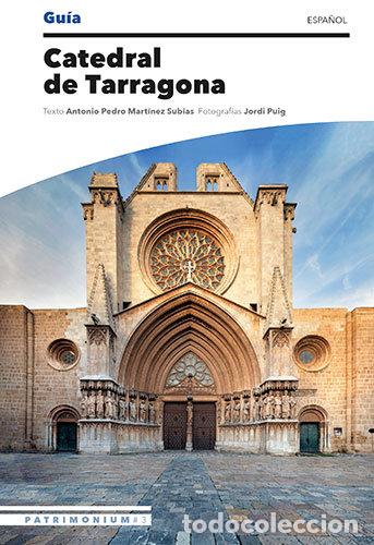 Libros: GUIA CATEDRAL DE TARRAGONA - PUIG CASTELLANO, JORDI