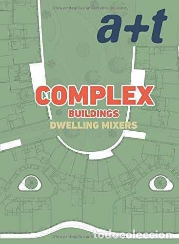 Libri: A+T 49 DWELLING MIXERS : COMPLEX BUILDINGS - VV.AA.