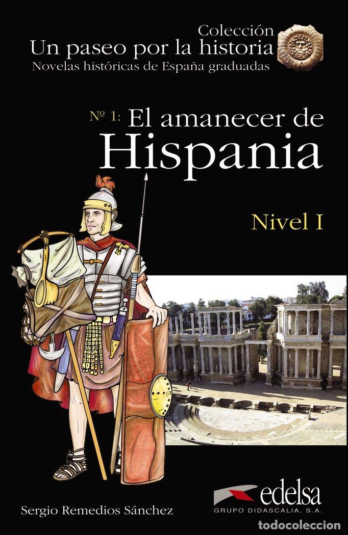 Livres: AMANECER DE HISPANIA,EL - REMEDIOS SANCHEZ, SERGIO