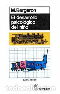 books: DESARROLLO PSICOLOGICO DEL NI&Ntilde;O - BERGERON, M.