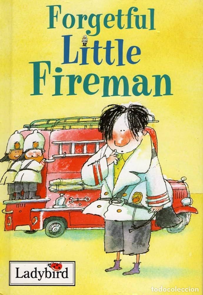 Libros: LADYBIRD FORGETFUL LITTLE FIREMAN - AA.VV