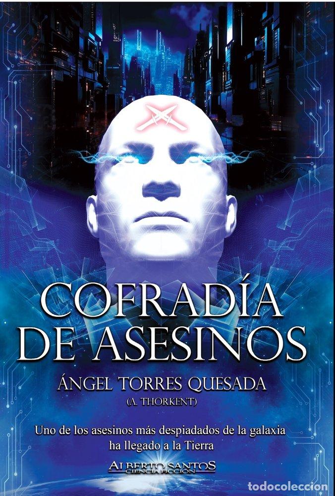 Libros: COFRADIA DE ASESINOS - TORRES QUESADA, ANGEL
