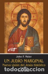 books: UN JUDIO MARGINAL. NUEVA VISION DEL JESUS HISTORICO IV - PAUL MEIER, JOHN