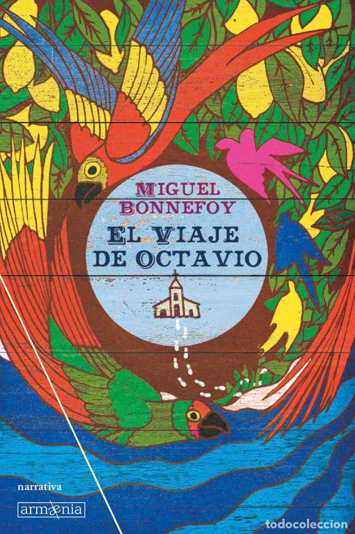 books: EL VIAJE DE OCTAVIO - BONNEFOY, MIGUEL