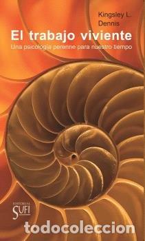 Libros: EL TRABAJO VIVIENTE - DENNIS, KINGSLEY L