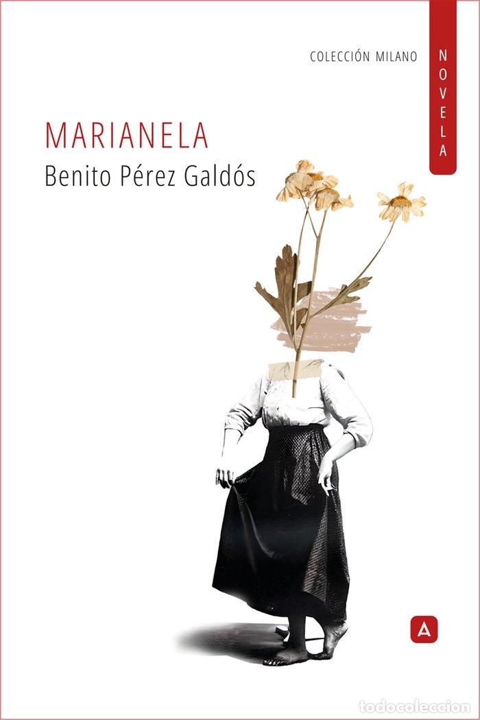 Libros: MARIANELA - PEREZ GALDOS, BENITO