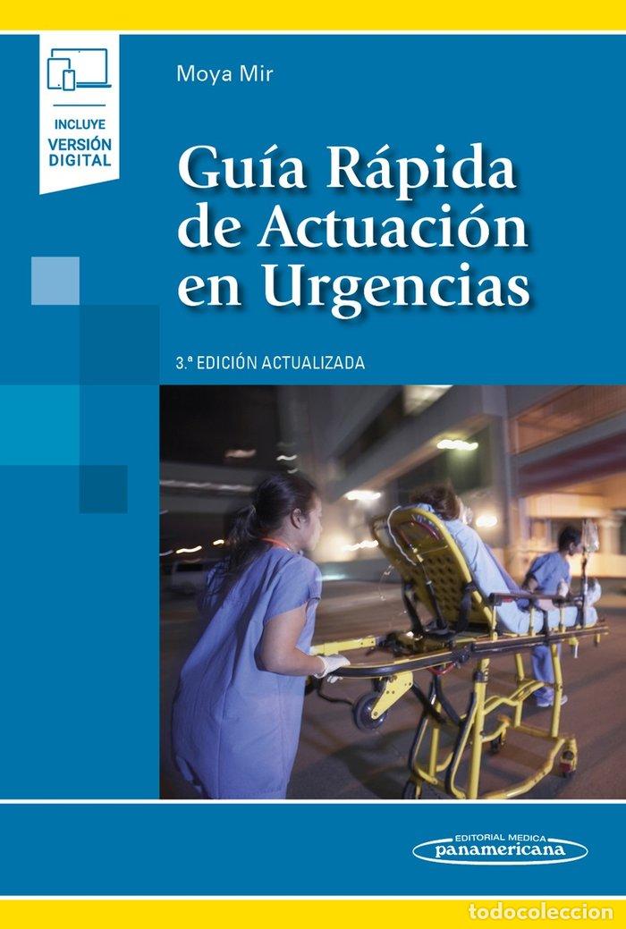 Libros: GUIA RAPIDA DE ACTUACION EN URGENCIAS INCLUYE EBOOK - MOYA MIR, MANUEL S