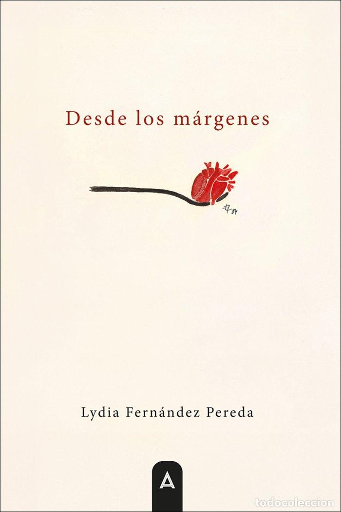Libros: DESDE LOS MARGENES - FERNANDEZ PEREDA, LYDIA
