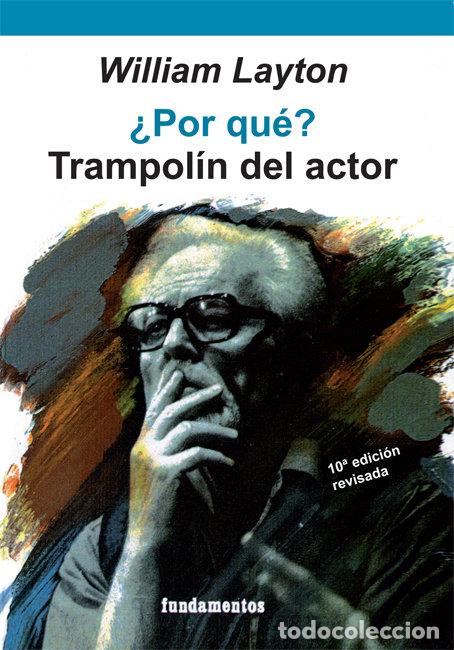 Libros: POR QUE TRAMPOLIN DEL ACTOR - LAYTON, WILLIAM