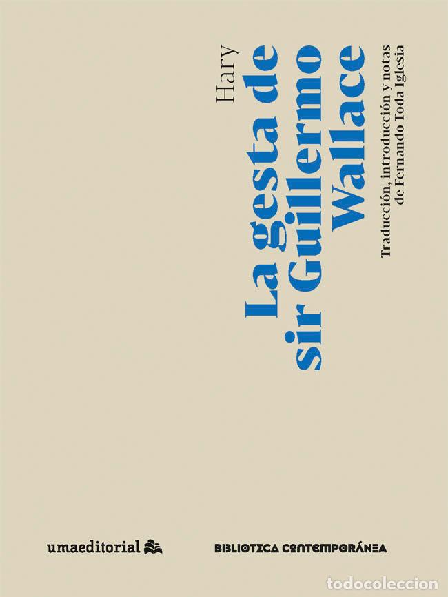 Libros: LA GESTA DE SIR GUILLERMO WALLACE - BLIND, HARRY