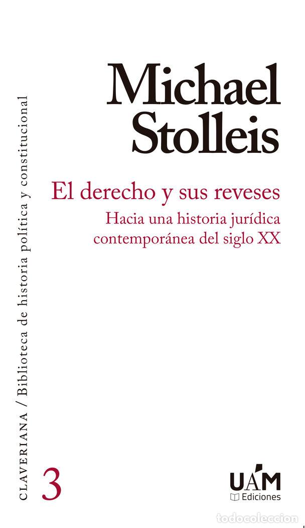 Livros: EL DERECHO Y SUS REVESES - STOLLEIS, MICHAEL