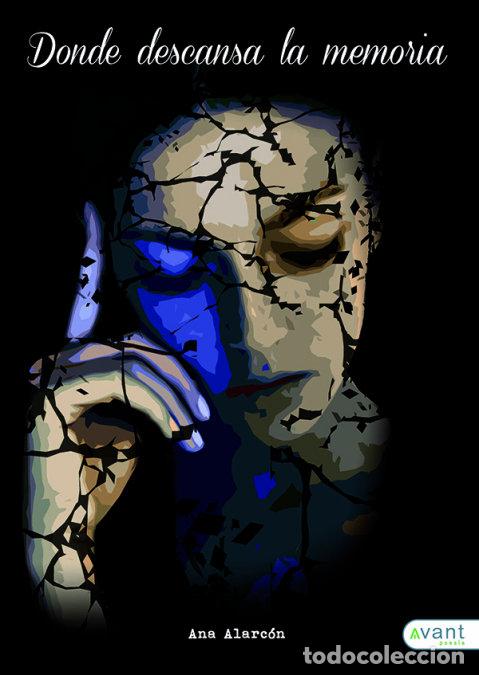 Libri: DONDE DESCANSA LA MEMORIA - ANA ALARCON